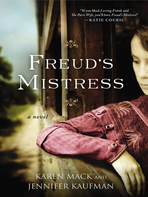 Title details for Freud's Mistress by Karen Mack - Available